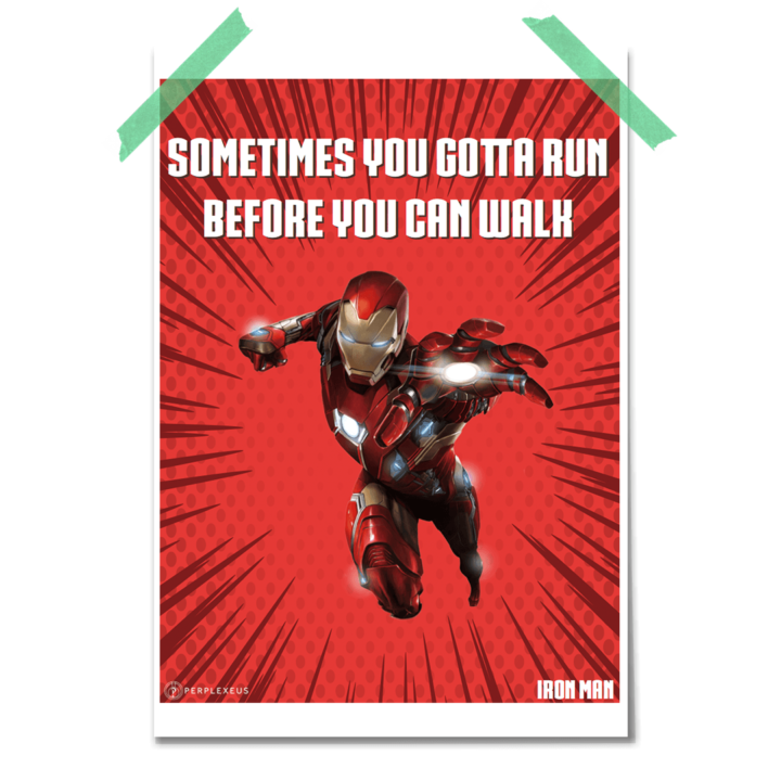 Marvel Cinematic Universe Iron Man 1 Sometimes You Gotta Run Before You Can Walk Comics Style Poster