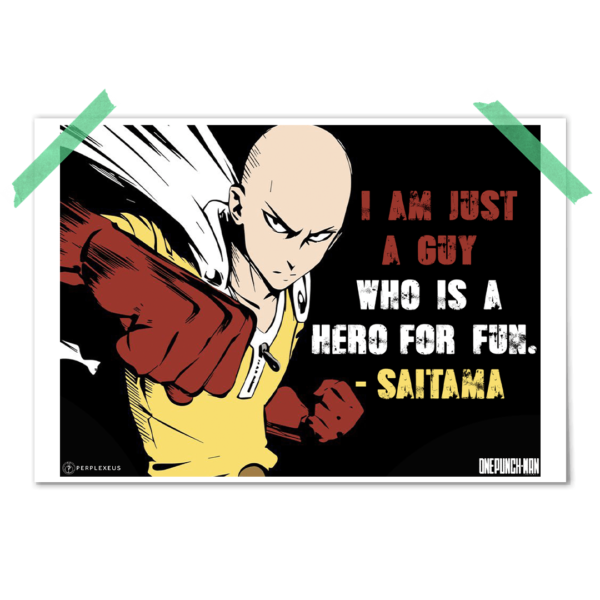 One Punch Man Saitama Semi Minimalist Black White Red Yellow I Am Just a guy who is a hero for fun Poster