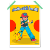 Pokemon Ash Pikachu Themed Electric Gotta Catch Em All Poke Battle Poster